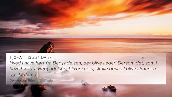 1 Johannes 2:24 DA1871 Bible Verse Image