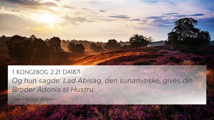 1 Kongebog 2:21 DA1871 Bible Verse Image