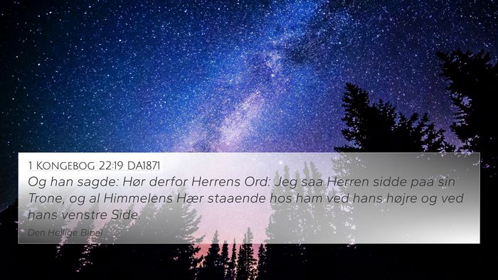 1 Kongebog 22:19 DA1871 Bible Verse Image