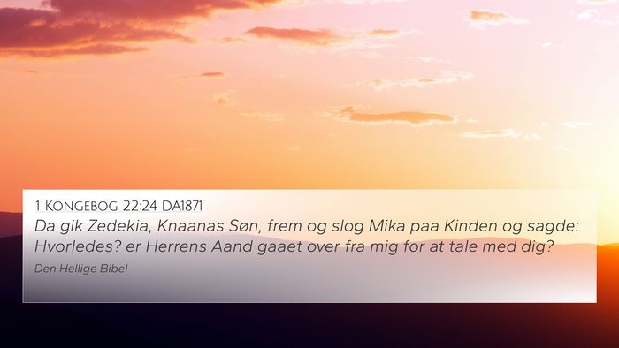 1 Kongebog 22:24 DA1871 Bible Verse Image