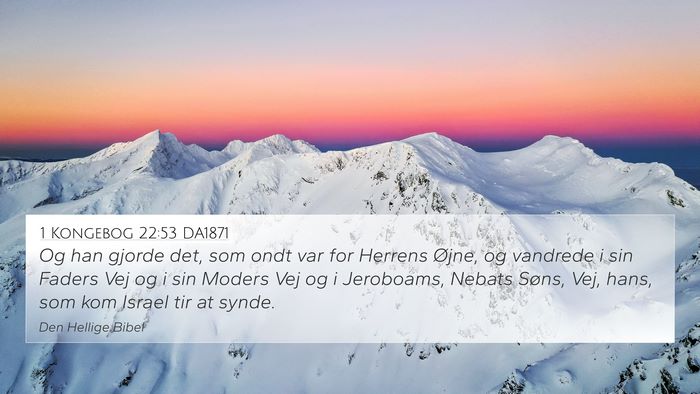1 Kongebog 22:53 DA1871 Bible Verse Image