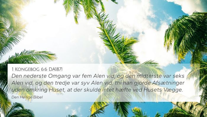 1 Kongebog 6:6 DA1871 4K Wallpaper - Den nederste Omgang var fem Alen vid, og den - 4K Wallpaper Bible Verse
