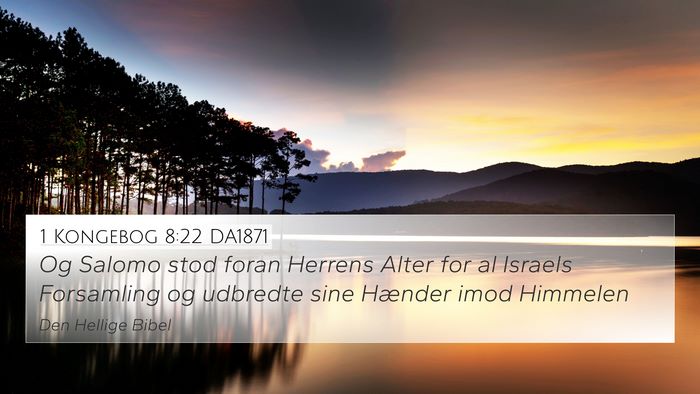 1 Kongebog 8:22 DA1871 Bible Verse Image