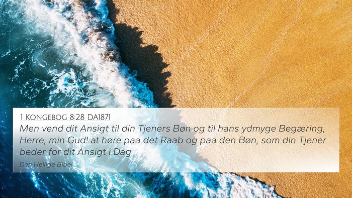 1 Kongebog 8:28 DA1871 Bible Verse Image