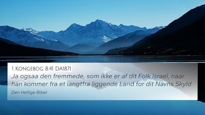 1 Kongebog 8:41 DA1871 Bible Verse Image