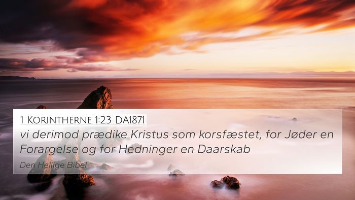 1 Korintherne 1:23 DA1871 Bible Verse Image
