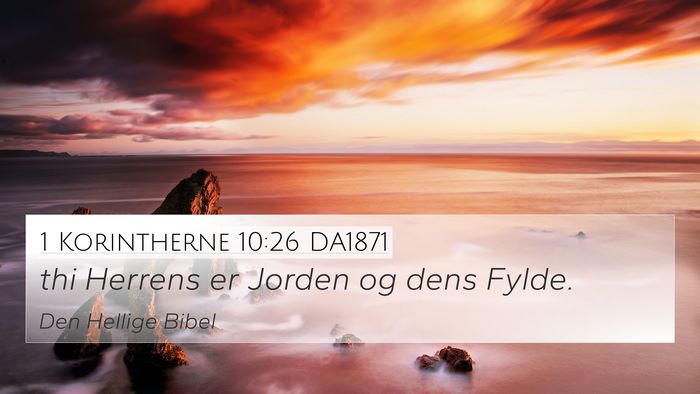 1 Korintherne 10:26 DA1871 Bible Verse Image