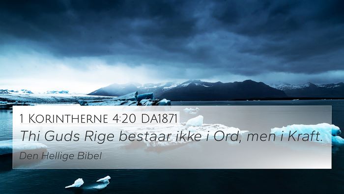 1 Korintherne 4:20 DA1871 Bible Verse Image