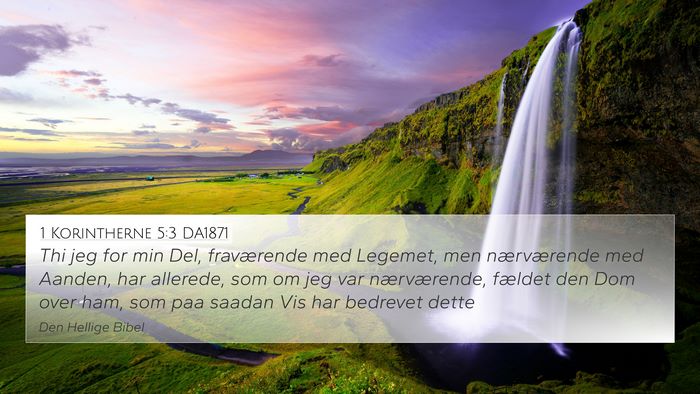 1 Korintherne 5:3 DA1871 Bible Verse Image