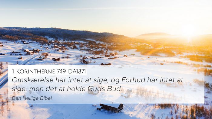 1 Korintherne 7:19 DA1871 Bible Verse Image