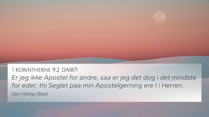 1 Korintherne 9:2 DA1871 4K Wallpaper - Er jeg ikke Apostel for andre, saa er jeg det dog - 4K Wallpaper Bible Verse