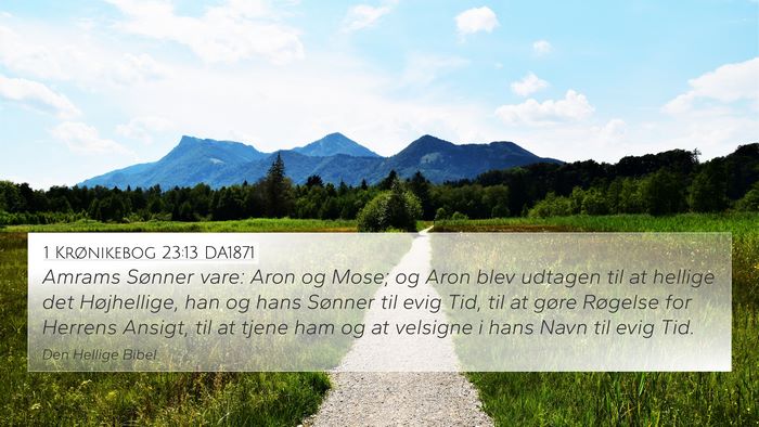 1 Krønikebog 23:13 DA1871 Bible Verse Image