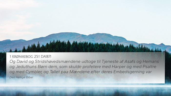 1 Krønikebog 25:1 DA1871 Bible Verse Image