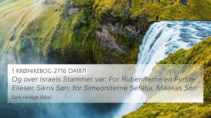 1 Krønikebog 27:16 DA1871 Bible Verse Image