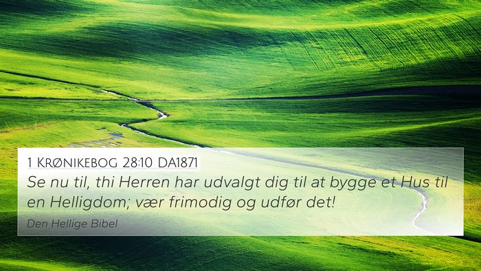 1 Krønikebog 28:10 DA1871 Bible Verse Image