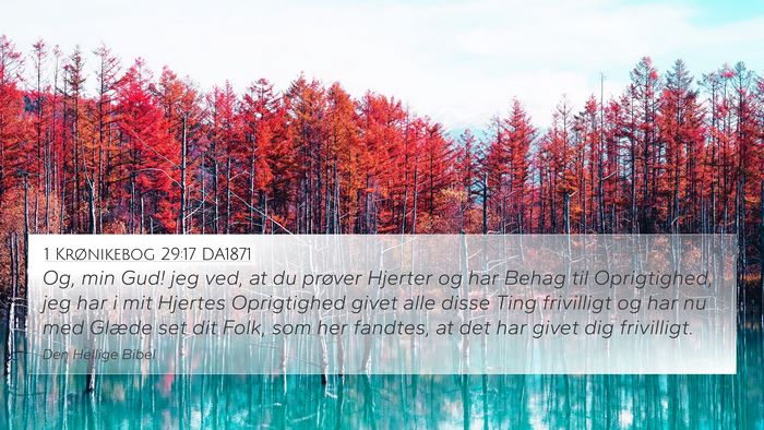 1 Krønikebog 29:17 DA1871 Bible Verse Image