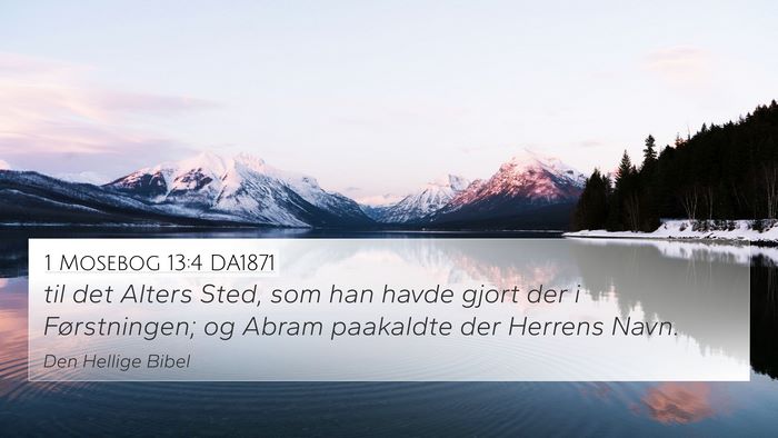 1 Mosebog 13:4 DA1871 Bible Verse Image