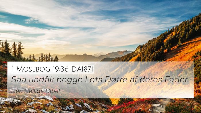 1 Mosebog 19:36 DA1871 Bible Verse Image
