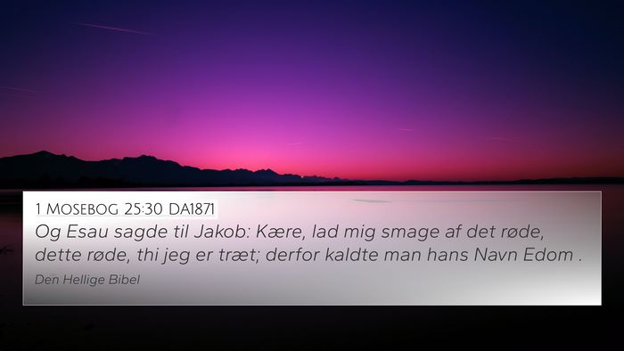 1 Mosebog 25:30 DA1871 Bible Verse Image