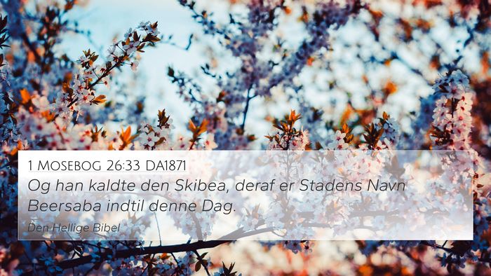 1 Mosebog 26:33 DA1871 Bible Verse Image