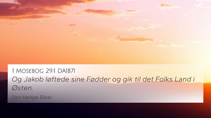 1 Mosebog 29:1 DA1871 4K Wallpaper - Og Jakob løftede sine Fødder og gik til det - 4K Wallpaper Bible Verse