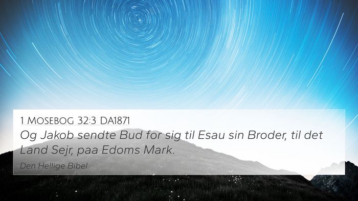 1 Mosebog 32:3 DA1871 Bible Verse Image