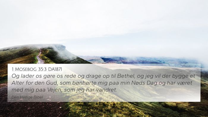 1 Mosebog 35:3 DA1871 Bible Verse Image