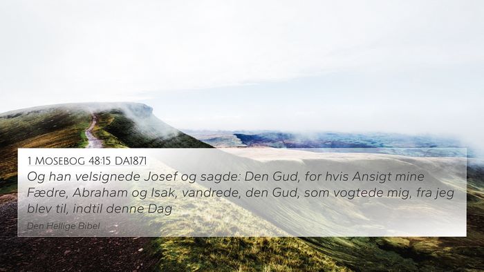 1 Mosebog 48:15 DA1871 Bible Verse Image