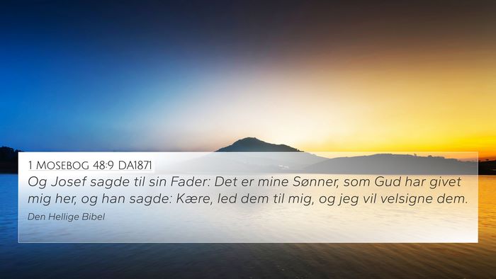 1 Mosebog 48:9 DA1871 Bible Verse Image