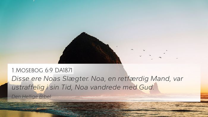 1 Mosebog 6:9 DA1871 Bible Verse Image