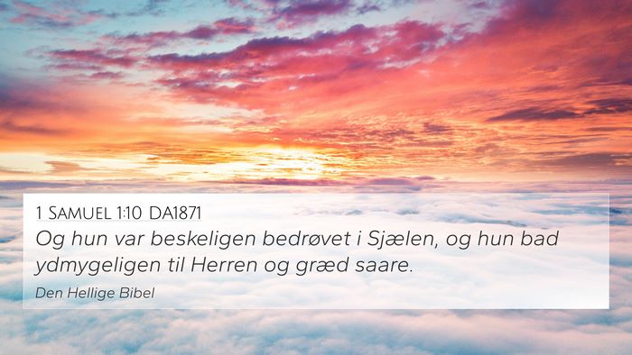 1 Samuel 1:10 DA1871 Bible Verse Image