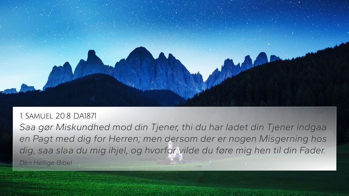 1 Samuel 20:8 DA1871 Bible Verse Image