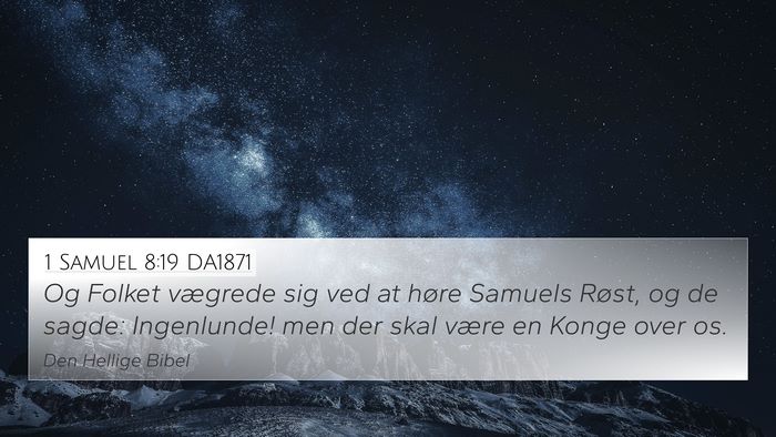 1 Samuel 8:19 DA1871 Bible Verse Image