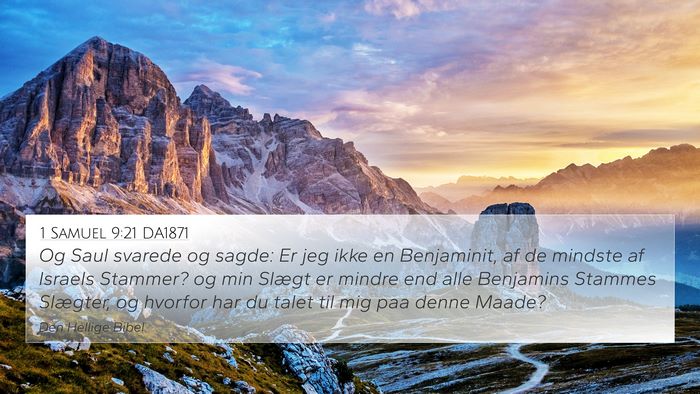 1 Samuel 9:21 DA1871 4K Wallpaper - Og Saul svarede og sagde: Er jeg ikke en - 4K Wallpaper Bible Verse