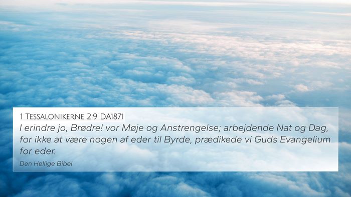1 Tessalonikerne 2:9 DA1871 Bible Verse Image