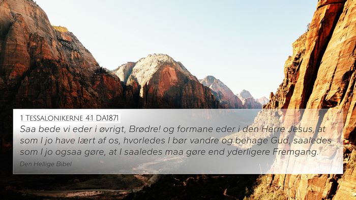 1 Tessalonikerne 4:1 DA1871 Bible Verse Image