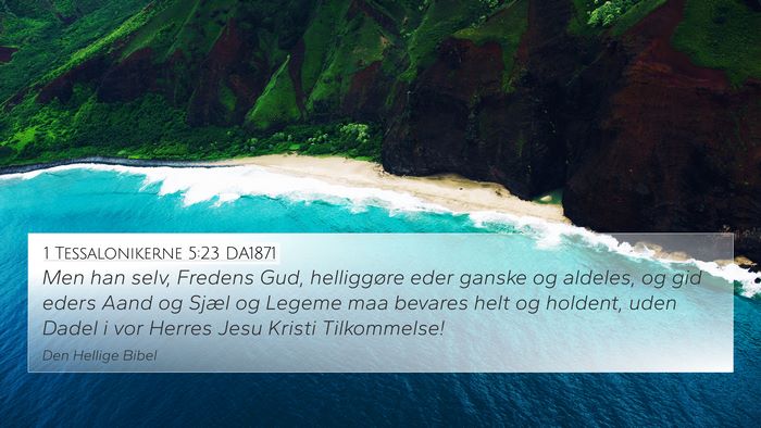 1 Tessalonikerne 5:23 DA1871 Bible Verse Image