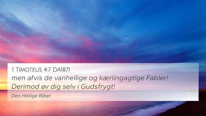1 Timoteus 4:7 DA1871 Bible Verse Image
