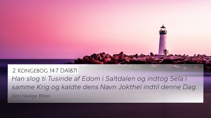 2 Kongebog 14:7 DA1871 Bible Verse Image