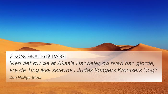 2 Kongebog 16:19 DA1871 Bible Verse Image