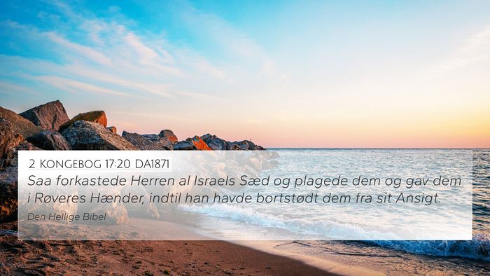 2 Kongebog 17:20 DA1871 Bible Verse Image