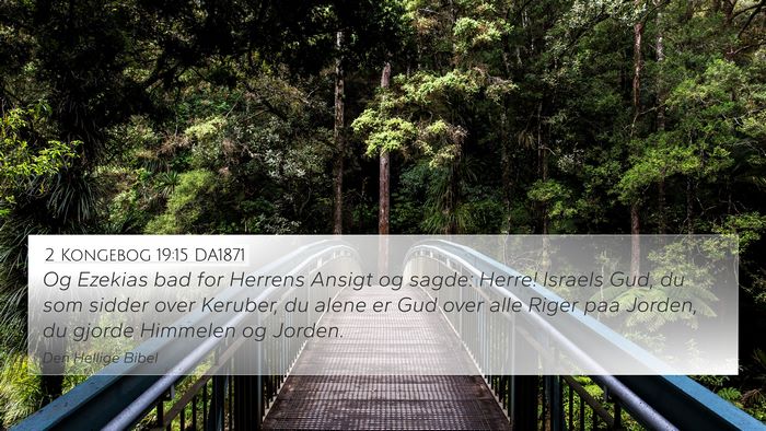 2 Kongebog 19:15 DA1871 Bible Verse Image