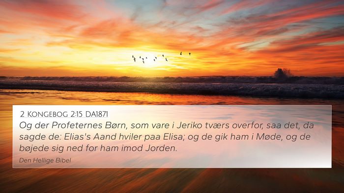 2 Kongebog 2:15 DA1871 Bible Verse Image