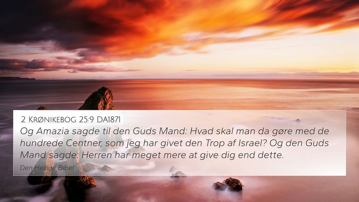2 Krønikebog 25:9 DA1871 Bible Verse Image