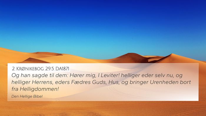 2 Krønikebog 29:5 DA1871 Bible Verse Image