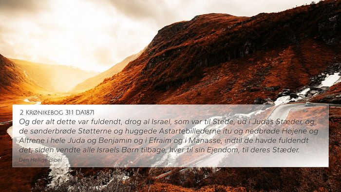 2 Krønikebog 31:1 DA1871 Bible Verse Image