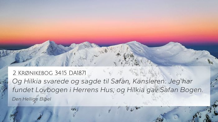 2 Krønikebog 34:15 DA1871 Bible Verse Image