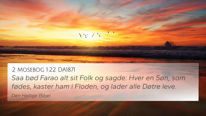 2 Mosebog 1:22 DA1871 Bible Verse Image