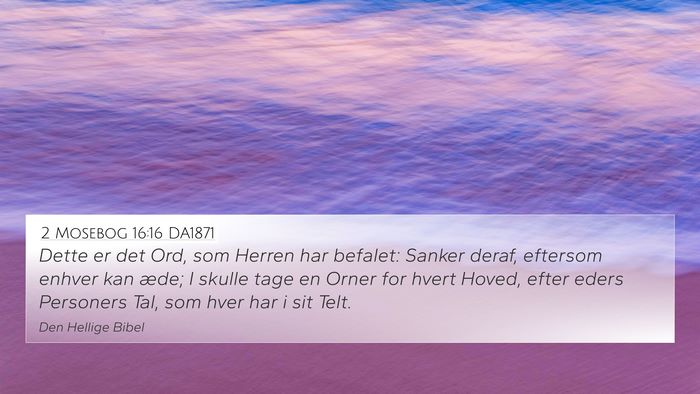 2 Mosebog 16:16 DA1871 Bible Verse Image