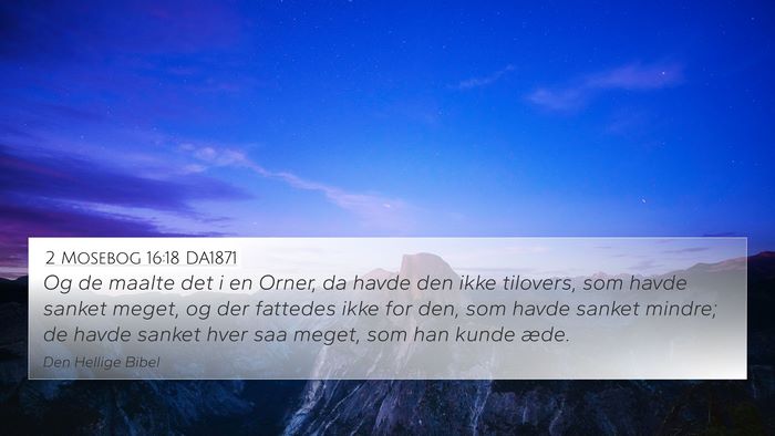 2 Mosebog 16:18 DA1871 Bible Verse Image